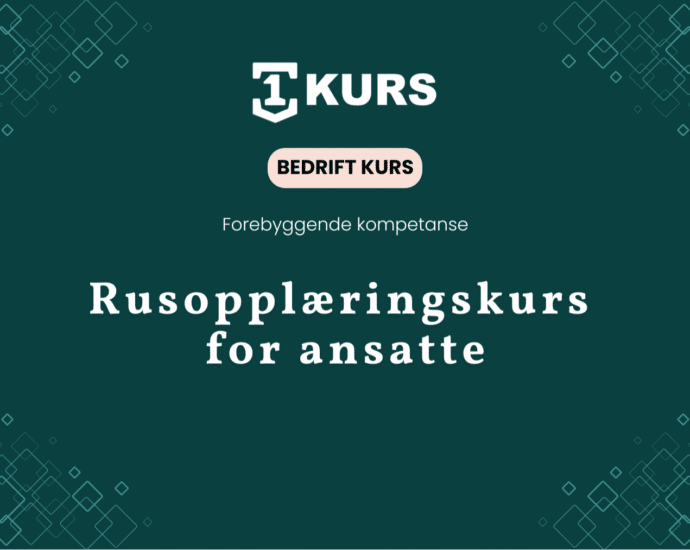 Bedriftskurs rusmisbruk arbeidsplassen hvorfor ledere ma ta ansvar hovedbilde